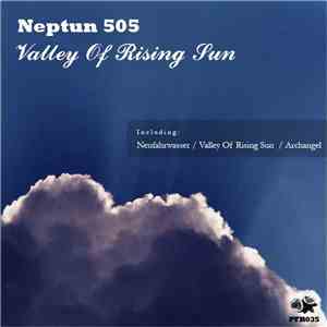 Neptun 505 - Valley Of Rising Sun download flac