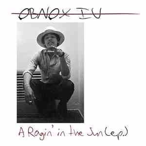 Obnox - A Ragin' In The Sun (EP) download flac