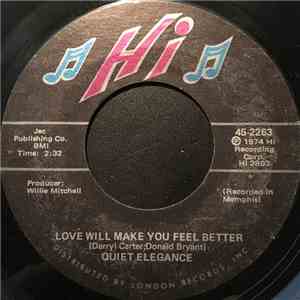 Quiet Elegance - Love Will Make You Feel Better download flac