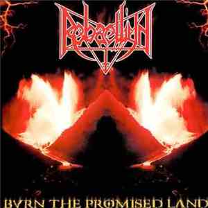 Rebaelliun - Burn The Promised Land download flac