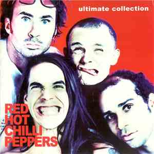 Red Hot Chili Peppers - Ultimate Collection download flac