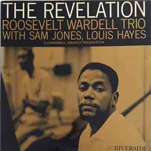 Roosevelt Wardell Trio - The Revelation download flac