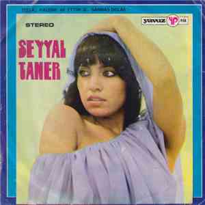 Seyyal Taner - Kalbimi Affettim / Sarmaş Dolaş download flac