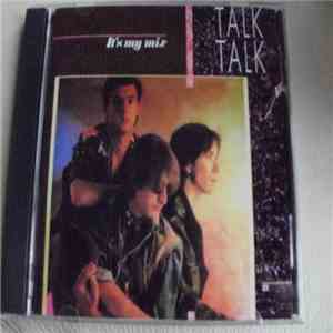 Talk Talk - It's My Mix download flac