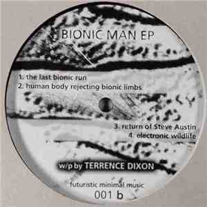 Terrence Dixon - Bionic Man EP download flac