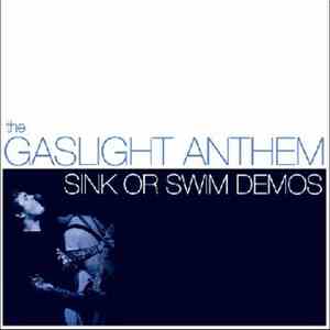 The Gaslight Anthem - Sink Or Swim Demos download flac