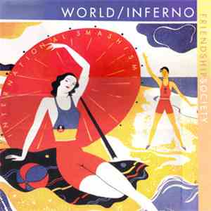 The World/Inferno Friendship Society - International Smashism! FLAC album