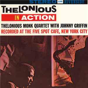 Thelonious Monk Quartet With Johnny Griffin - Thelonious In Action download flac