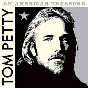 Tom Petty - An American Treasure download flac