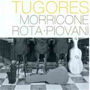 Tugores - Morricone - Rota - Piovani download flac