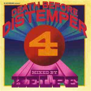 Various - Death Before Distemper 4 Mixed By Kelpe download flac