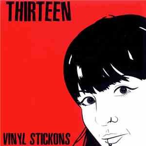 Vinyl Stickons - Thirteen download flac