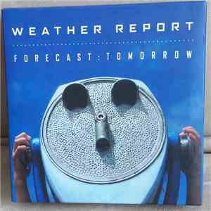 Weather Report - Forecast: Tomorrow download flac