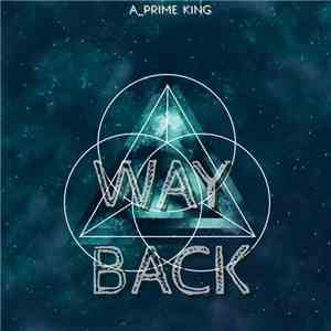 A_ PRIME KING - Way back FLAC album
