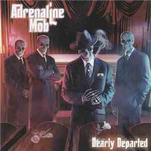 Adrenaline Mob - Dearly Departed download flac