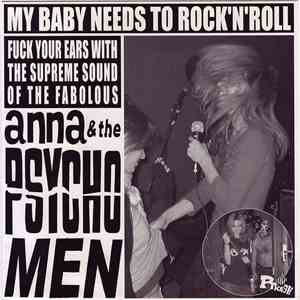 Anna & The Psychomen - My Baby Needs To Rock'n'Roll download flac