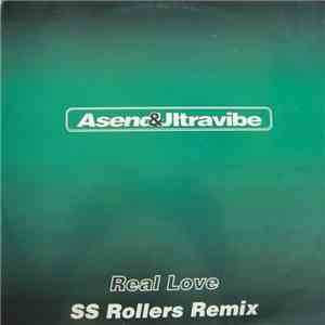 Asend & Ultravibe - Real Love (SS Rollers Remix) download flac