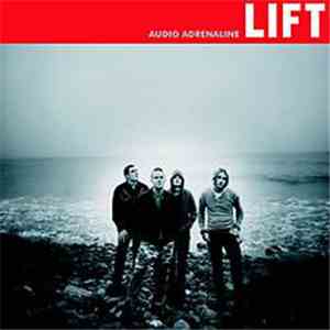 Audio Adrenaline - Lift download flac