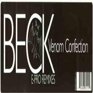 Beck - Venom Confection (E-Pro Remixes) download flac