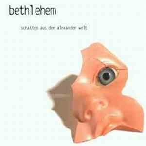 Bethlehem - Schatten Aus Der Alexander Welt download flac