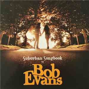 Bob Evans  - Suburban Songbook download flac