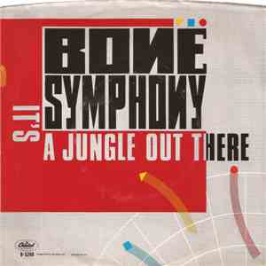 Bone Symphony - It's A Jungle Out There download flac