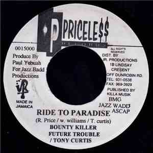 Bounty Killer, Future Trouble, Tony Curtis - Ride To Paradise download flac