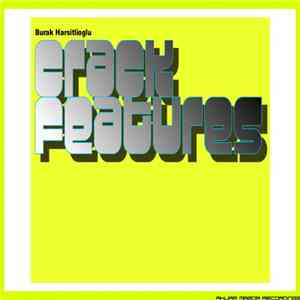 Burak Harsitlioglu - Crack Features download flac