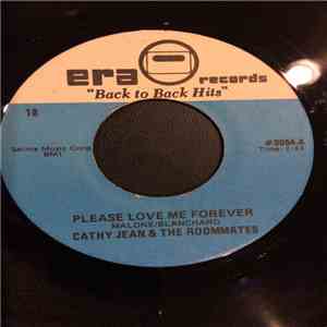 Cathy Jean And The Roommates / The Roommates - Please Love Me Forever / Glory Of Love download flac