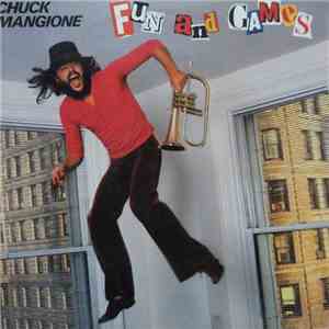 Chuck Mangione - Fun And Games download flac