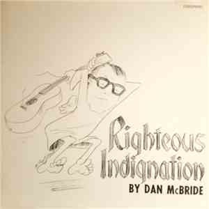 Dan Mcbride - Righteous Indignation download flac