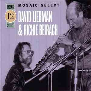 David Liebman & Richie Beirach - Mosaic Select: David Liebman & Richie Beirach download flac