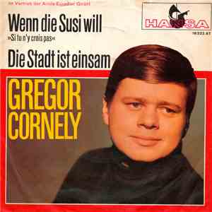Gregor Cornely - Wenn Die Susi Will download flac