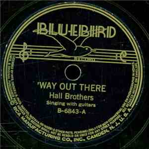 Hall Brothers  - 'Way Out There / Little Mo-Hee download flac
