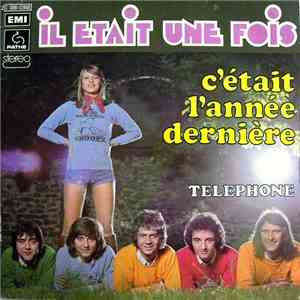 Il Etait Une Fois - C'était L'année Dernière download flac