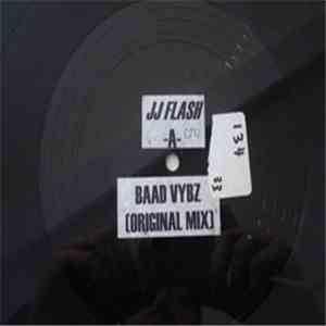 JJ FLash - Baad Vybz download flac