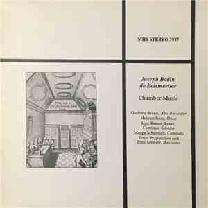 Joseph Bodin de Boismortier, Gerhard Braun, Helmut Renz, Lore Braun-Käser, Marga Scheurich, Ernst Prappacher, Emil Schmitt, Sandor Karolyi, Uwe Zipperling, Hugo Ruf, Leonore Dähn-Wehrung, Martin Gümbel - Chamber Music download flac