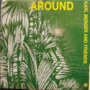 Karl Berger And Friends - Around download flac