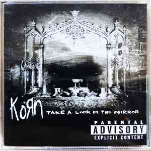 Korn - Take A Look In The Mirror download flac