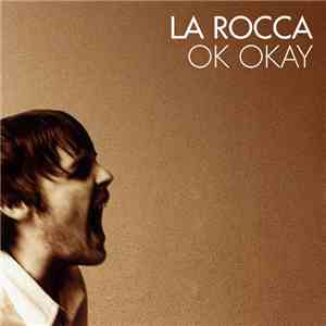 La Rocca  - OK Okay download flac