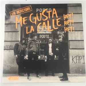 Lie Detectors - Me Gusta la Calle Hey! Hey! Hey! download flac