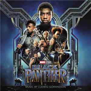 Ludwig Göransson - Black Panther (Original Score) download flac