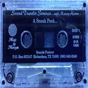 Marcey Hamm - Sound Traveler Seminar...A Sneak Peek... FLAC album