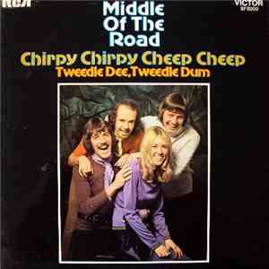 Middle Of The Road - Chirpy Chirpy Cheep Cheep download flac
