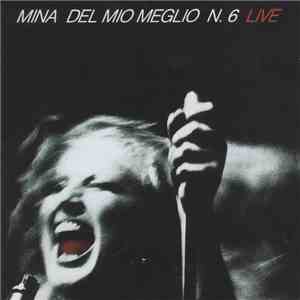 Mina  - Del Mio Meglio N. 6 Live download flac