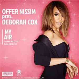 Offer Nissim Presents Deborah Cox - My Air download flac