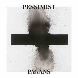 Pessimist  - Pagans download flac