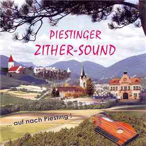Piestinger Zither-Sound - ... Auf Nach Piesting ! download flac