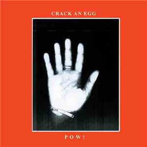 POW! - Crack An Egg download flac