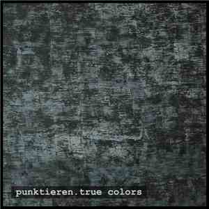 Punktieren - True Colors download flac